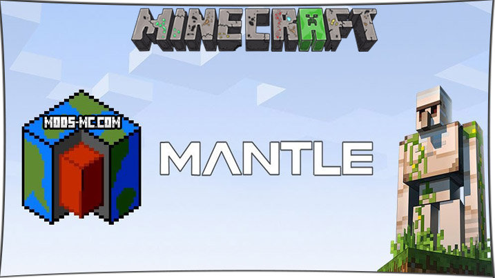 Mantle 1.12 2. Mantle майнкрафт. Mantle мод майнкрафт. Мод Mantle 1.12.2. Майнкрафт мод на мантии.